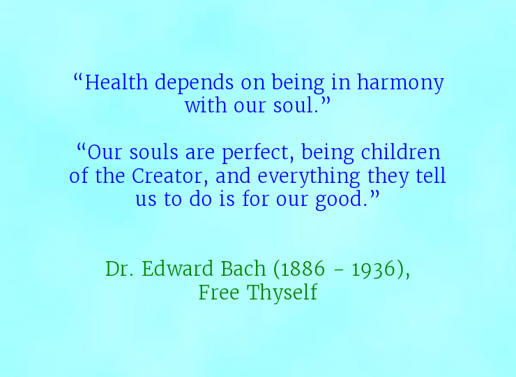 Dr. Bach Quote